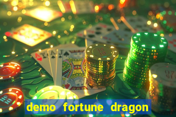 demo fortune dragon com ganho certo